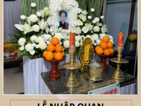 Mai táng quận Tân Phú - Lễ Nhập Quan