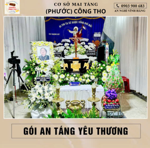 TRANG TRÍ TANG LỄ- GÓI AN TÁNG YÊU THƯƠNG